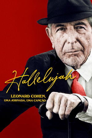 Hallelujah: Leonard Cohen, A Journey, A Song poszter