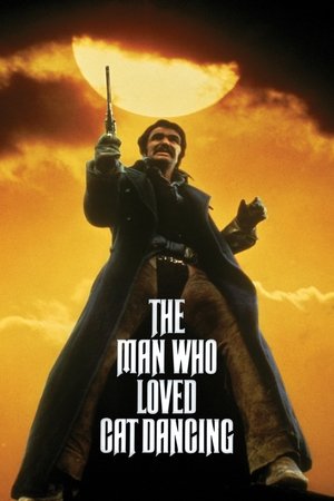 The Man Who Loved Cat Dancing poszter