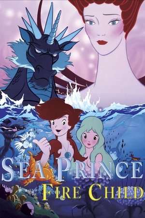 Sea Prince and the Fire Child poszter