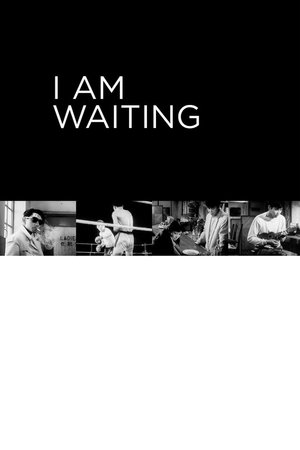 I Am Waiting poszter