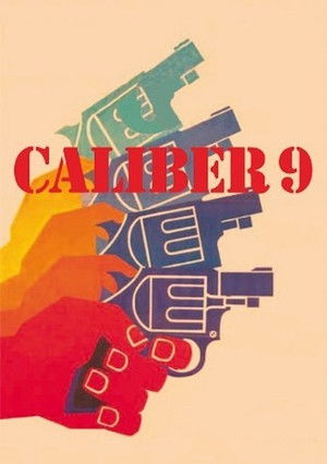 Caliber 9 poszter