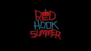 Red Hook Summer háttérkép