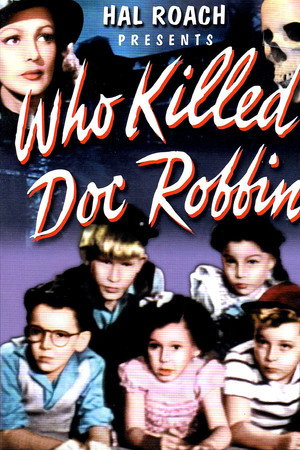 Who Killed Doc Robbin? poszter