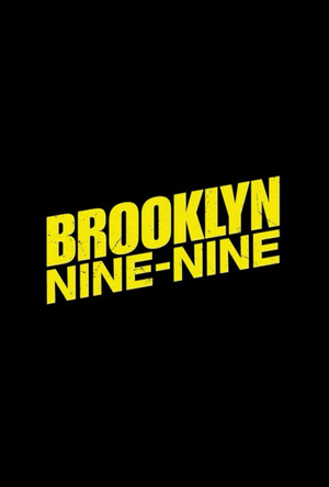 Brooklyn 99 - Nemszázas körzet poszter
