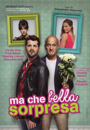 Ma che bella sorpresa poszter