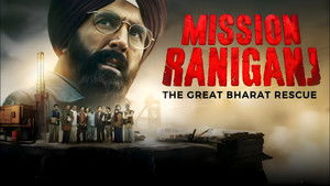 Mission Raniganj: The Great Bharat Rescue háttérkép