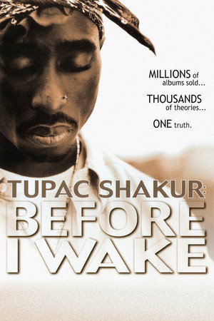 Tupac Shakur: Before I Wake poszter