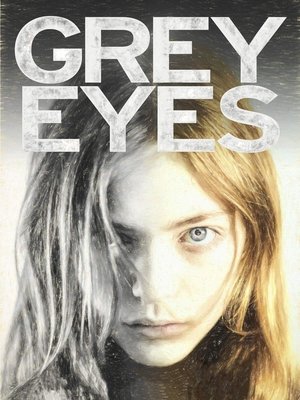 Grey Eyes poszter