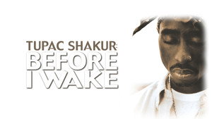 Tupac Shakur: Before I Wake háttérkép