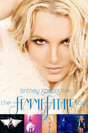 Britney Spears Live - The Femme Fatale Tour poszter