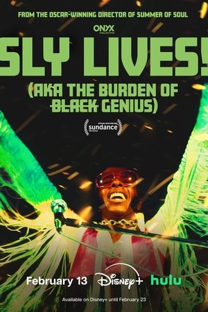 SLY LIVES! (aka The Burden of Black Genius) poszter