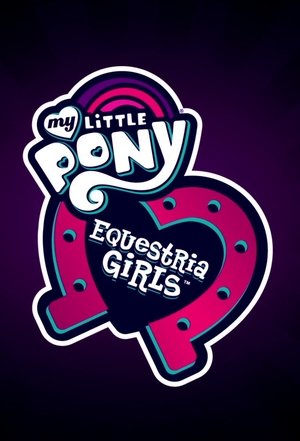 Én kicsi pónim: Equestria Lányok poszter