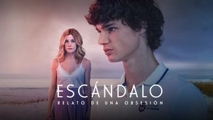 Escándalo, relato de una obsesión kép
