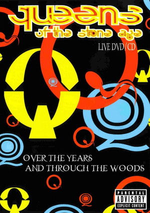 Queens of the Stone Age - Over the Years and Through the Woods poszter