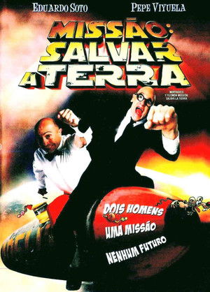 Mortadelo és Filemón 2. - Küldetés: a Föld megmentése poszter