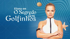 Eliana em O Segredo dos Golfinhos háttérkép