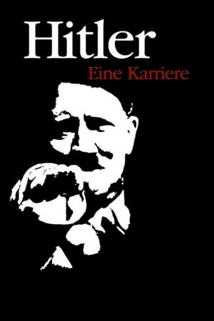 Hitler: Egy karrier története
