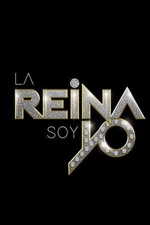 La Reina Soy Yo poszter