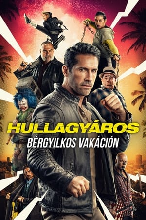 Hullagyáros: Bérgyilkos vakáción