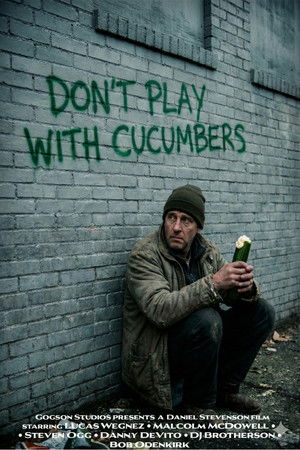 Don’t Play with Cucumbers