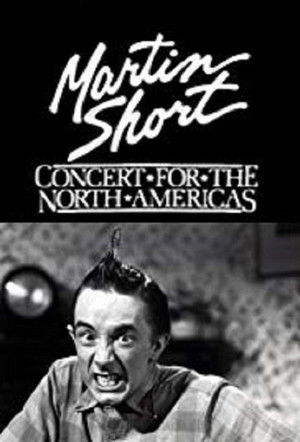Martin Short: Concert for the North Americas poszter