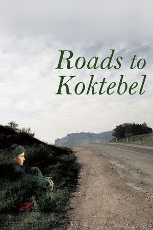 Roads to Koktebel poszter