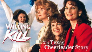 Willing to Kill: The Texas Cheerleader Story háttérkép