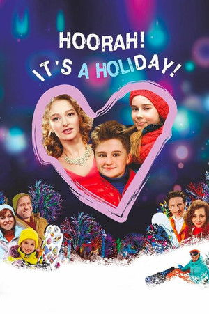Hoorah! It's a Holiday! poszter