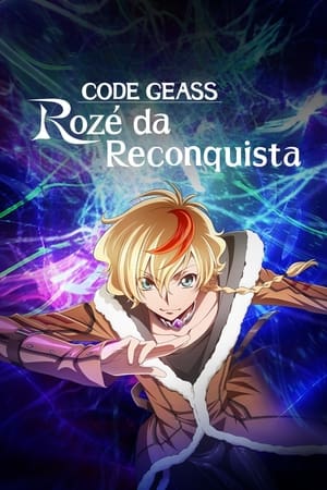 CODE GEASS Rozé of the Recapture poszter