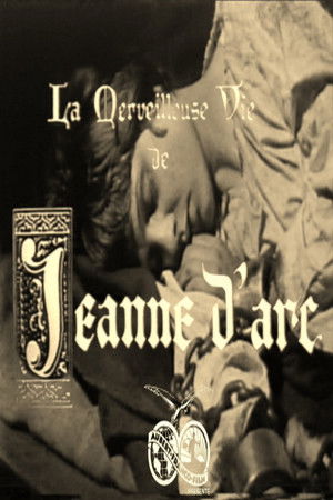 La Merveilleuse Vie de Jeanne d'Arc poszter