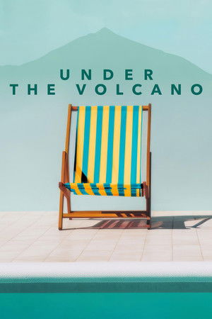 Under the Volcano poszter