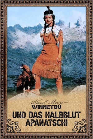 Winnetou és a félvér Apanatschi poszter