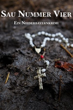 Sau Nummer vier. Ein Niederbayernkrimi poszter
