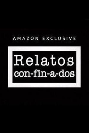 Relatos con-fin-a-dos poszter