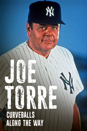 Joe Torre: Curveballs Along the Way poszter
