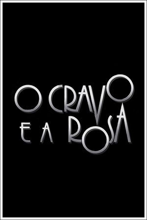O Cravo e a Rosa poszter
