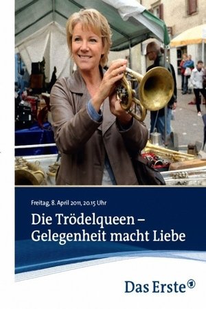 Die Trödelqueen – Gelegenheit macht Liebe poszter