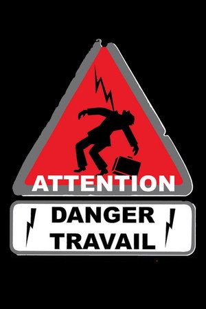 Attention danger travail poszter