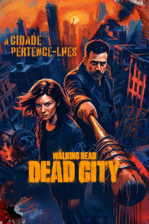 The Walking Dead: Dead City poszter