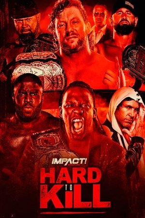 IMPACT Wrestling: Hard to Kill 2021