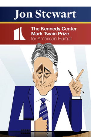 Jon Stewart: The Kennedy Center Mark Twain Prize poszter