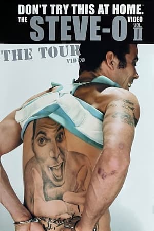 The Steve-O Video: Vol. II - The Tour Video