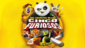Kung Fu Panda: Az őrjöngő ötös titka háttérkép