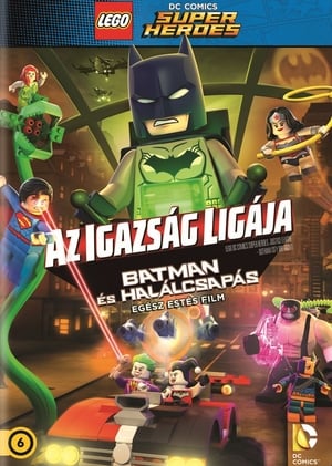 Lego: Az igazság ligája - Batman és Halálcsapás