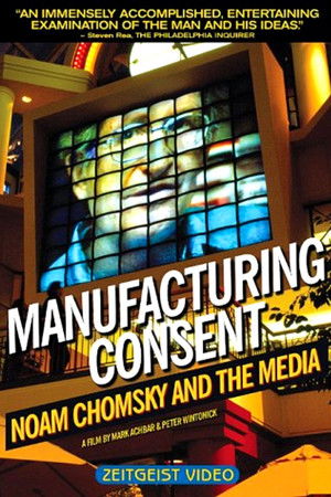 Manufacturing Consent: Noam Chomsky and the Media poszter