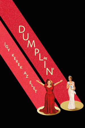 Dumplin’ - Így kerek az élet