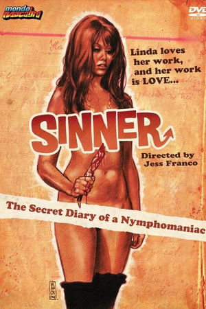Sinner: The Secret Diary of a Nymphomaniac poszter