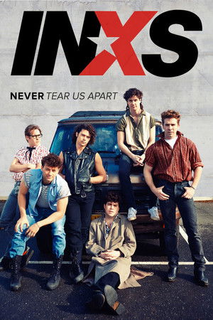 INXS : Never Tear Us Apart poszter