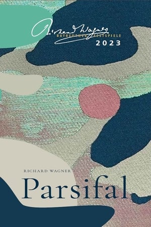Richard Wagner: "Parsifal" Bayreuther Festspiele 2023 poszter