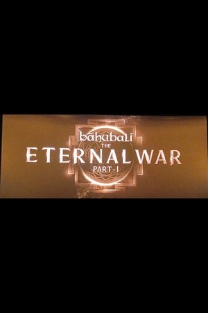Baahubali: The Eternal War – Part 1 poszter